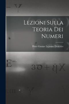 Lezioni Sulla Teoria Dei Numeri