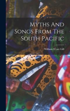 Myths And Songs From The South Pacific