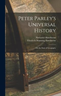 Peter Parley's Universal History: On the Basis of Geography