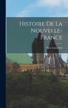 Coperta cărții Histoire de la Nouvelle-France