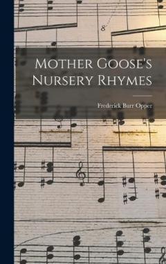 Mother Goose's Nursery Rhymes