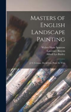 Coperta cărții Masters of English Landscape Painting: J. S. Cotman. David Cox, Peter De Wint