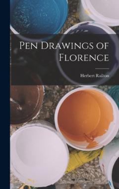 Coperta cărții Pen Drawings of Florence