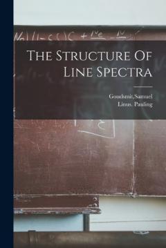 Coperta cărții The Structure Of Line Spectra