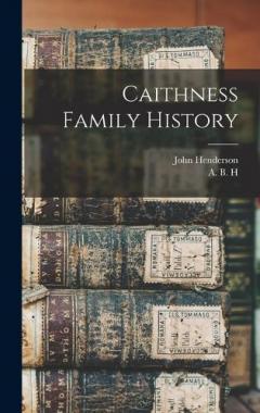Coperta cărții Caithness Family History
