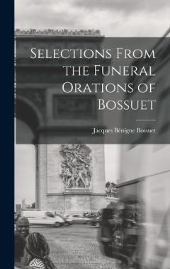 Coperta cărții Selections From the Funeral Orations of Bossuet