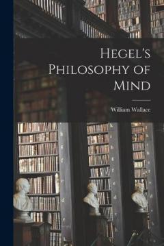 Coperta cărții Hegel's Philosophy of Mind
