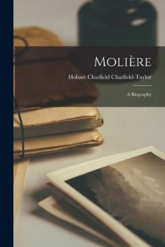 Coperta cărții Molière: A Biography