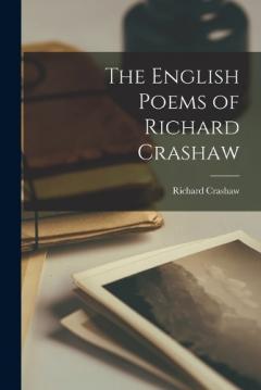 Coperta cărții The English Poems of Richard Crashaw