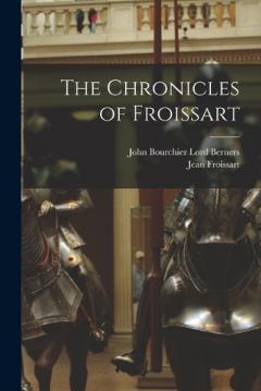 Coperta cărții The Chronicles of Froissart