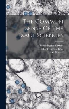 Coperta cărții The Common Sense Of The Exact Sciences