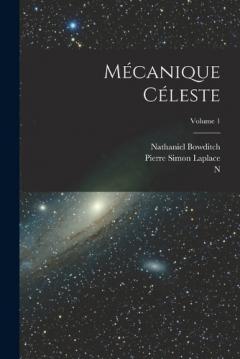 Coperta cărții Mécanique Céleste; Volume 1