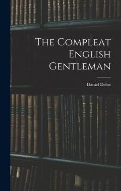 The Compleat English Gentleman