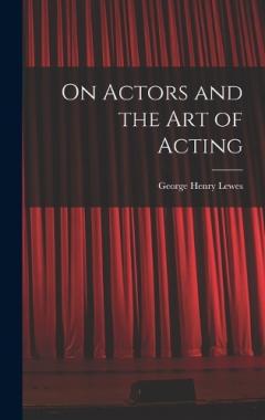 Coperta cărții On Actors and the art of Acting