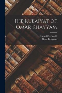 Coperta cărții The Rubaiyat of Omar Khayyam