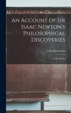 Coperta cărții An Account of Sir Isaac Newton's Philosophical Discoveries: In Four Books
