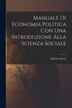 Coperta cărții Manuale di economia politica con una introduzione alla scienza sociale