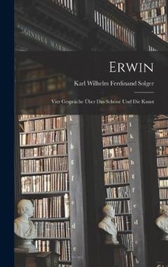 Erwin; vier Gespräche über das Schöne und die Kunst