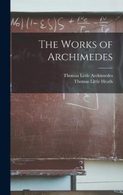 Coperta cărții The Works of Archimedes