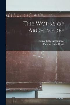 Coperta cărții The Works of Archimedes