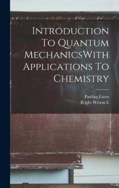 Coperta cărții Introduction To Quantum MechanicsWith Applications To Chemistry