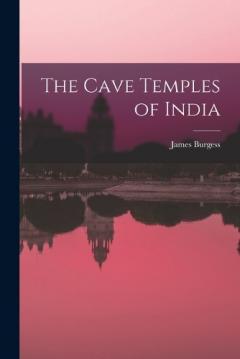 Coperta cărții The Cave Temples of India
