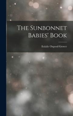 Coperta cărții The Sunbonnet Babies' Book