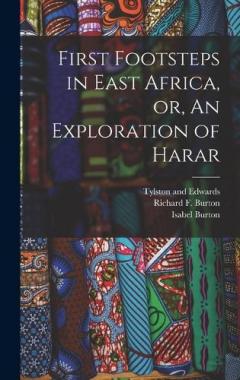 Coperta cărții First Footsteps in East Africa, or, An Exploration of Harar