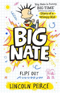 Big Nate Flips Out