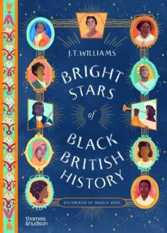 Coperta cărții Bright Stars of Black British History