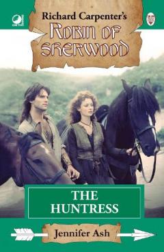 Coperta cărții Robin of Sherwood - The Huntress