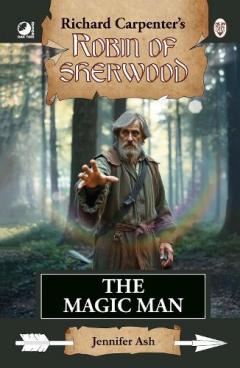 Coperta cărții Robin of Sherwood - The Magic Man