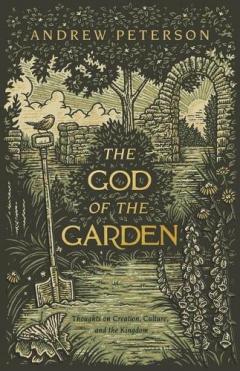 God of the Garden, The