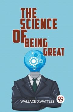 Science of Being Great