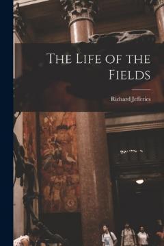 The Life of the Fields