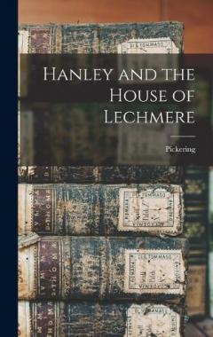 Hanley and the House of Lechmere