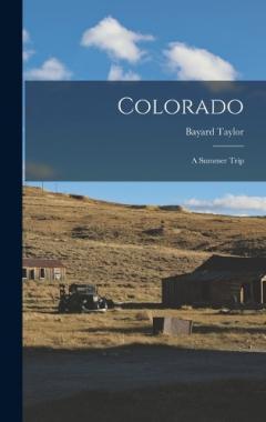 Coperta cărții Colorado: A Summer Trip