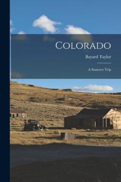 Coperta cărții Colorado: A Summer Trip