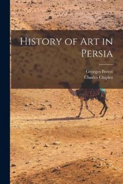 Coperta cărții History of Art in Persia