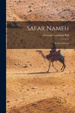 Safar Nameh: Persian Pictures