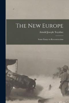 Coperta cărții The New Europe: Some Essays in Reconstruction