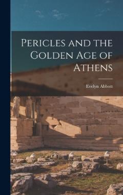Coperta cărții Pericles and the Golden age of Athens