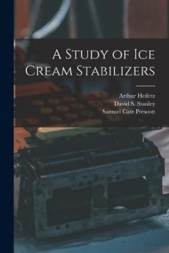 Coperta cărții A Study of ice Cream Stabilizers