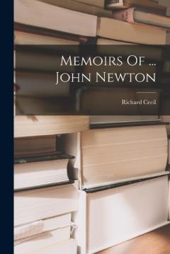 Coperta cărții Memoirs Of ... John Newton