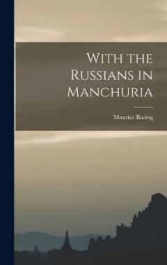 With the Russians in Manchuria