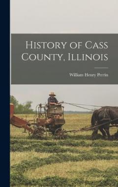 History of Cass County, Illinois