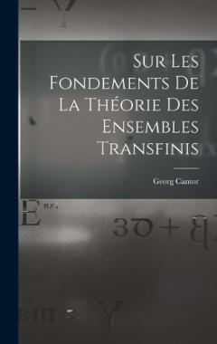 Sur Les Fondements De La Théorie Des Ensembles Transfinis