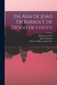 Coperta cărții Da Asia de João de Barros e de Diogo de Couto