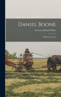 Coperta cărții Daniel Boone: Wilderness Scout