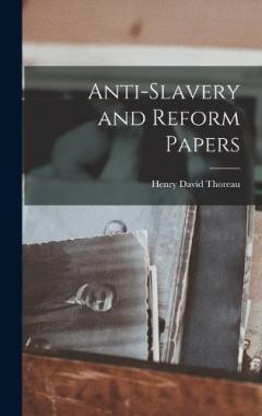 Anti-Slavery and Reform Papers